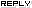 Reply